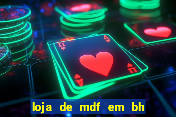 loja de mdf em bh rua da bahia
